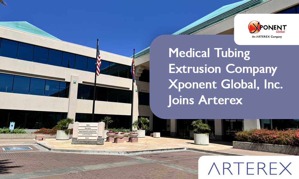 Medical Tubing Extrusion Company Xponent Global, Inc. Joins Arterex